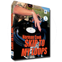 Norman Cook Fatboy Slim Skip to my loops